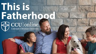 This is Fatherhood | CCU Online