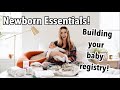 Newborn Essentials!! (+ What you REALLY need to register for!)