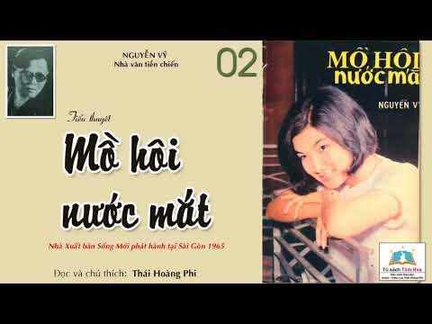 Video MỒ HÔI NƯỚC MẮT (XB Sài Gòn 1965). Tập 02. Tác giả:... - YouTube
