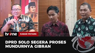 Surat Mundurnya Gibran sebagai Walikota Solo akan Segera Diproses DPRD | Kabar Petang tvOne