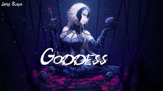 nightcore Jaira Burns  Goddess  
