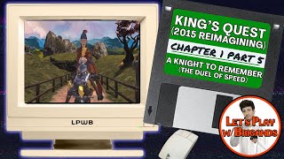 King's Quest 2015 (Chapter 1 - A Knight to Remember | Part 5 - Duel of Speed)