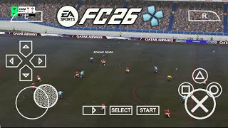 SAMPE GAK PERCAYA KALO INI PES PPSSPP !! BENERAN KEREN BANGET, MOD EA FC 26 OFFLINE GRAFIK HD
