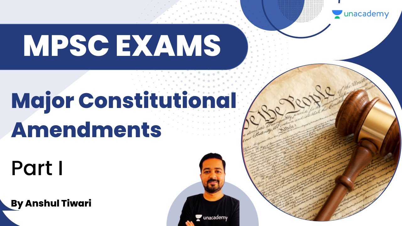 Major Constitutional Amendments Part I MPPSC Exams Anshul Tiwari 