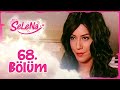 Selena 68. Bölüm - atv