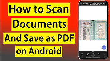 Documents Ko Scan Karke PDF Kaise Banaye | How to Scan Documents and Save as Pdf on Android