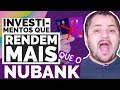 3 bancos pagando mais que o Nubank | Pare de perder dinheiro!