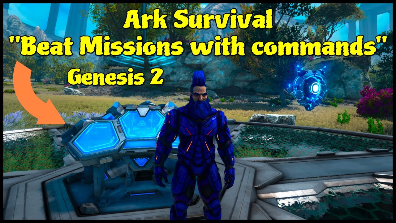 Ark Survival How to "Cheat Missions on Genesis 2"