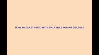 How to Get Started With Unlayer’s Pop-up Builder