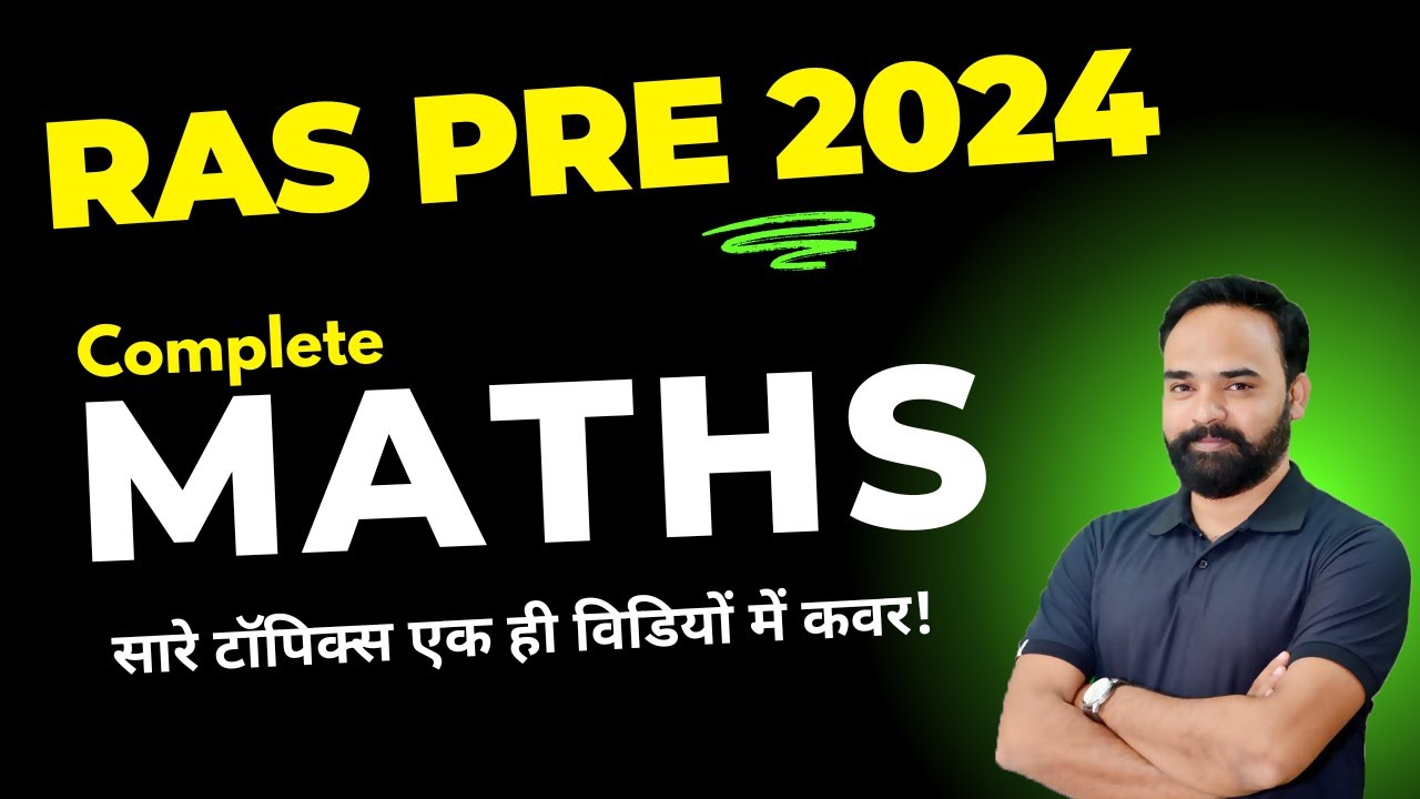 RPSC RAS Pre 2024-25 Complete Maths course (सम्‍पूर्ण गणित) || by Rishi Sir
