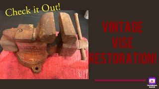 Vintage Vise Restoration! Check it out!