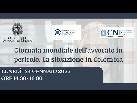 Giornata mondiale avvocato in pericolo. La situazione in Colombia