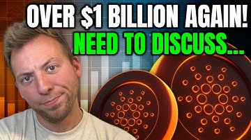 CARDANO ADA - OVER $1 BILLION AGAIN!!! NEED TO DISCUSS THIS...