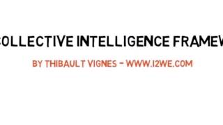 The collective intelligence framework - by Thibault Vignes