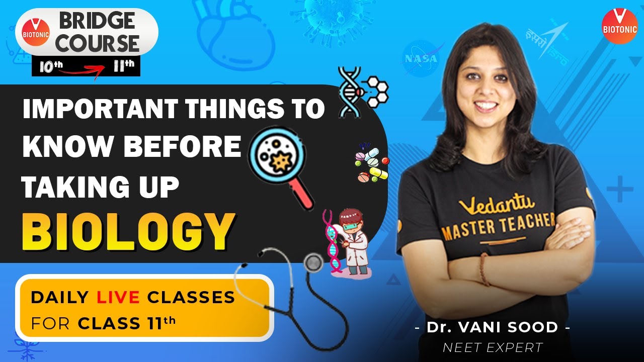 NEET 2022 Important Things to Know Before Taking Up Biology By Vani