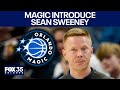 LIVE: Orlando Magic introduce new Head Coach Sean Sweeney