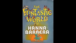 Funtastic World of Hanna Barbera | 1988 Part 1