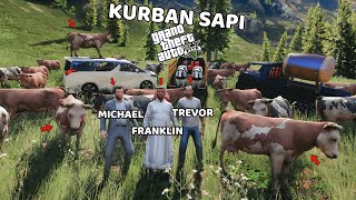 IDUL ADHA DAN KURBAN SAPI DI GTA 5 - GTA 5 MOD