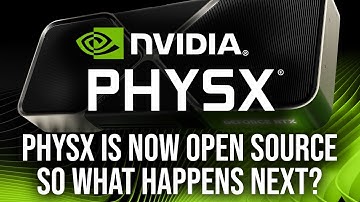 Nvidia Has Open Sourced PhysX... So What Happens Next?
