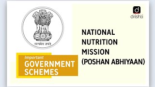 Important Government Schemes - National Nutrition Mission (Poshan Abhiyan)