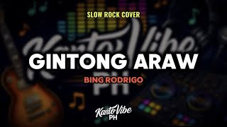 GINTONG ARAW (Slow Rock Cover) – Bing Rodrigo | KantoVibe PH