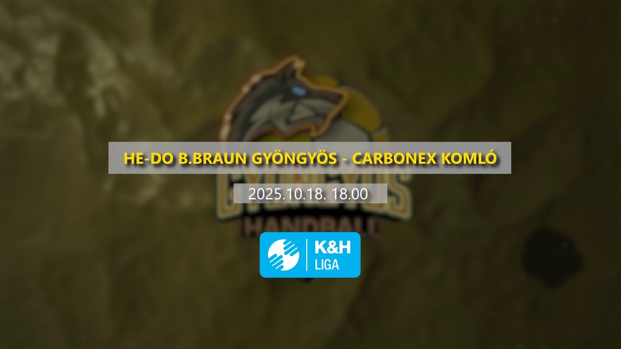 Beharangozó: HE-DO B. Braun Gyöngyös - Carbonex-Komló 2025. 10. 18.