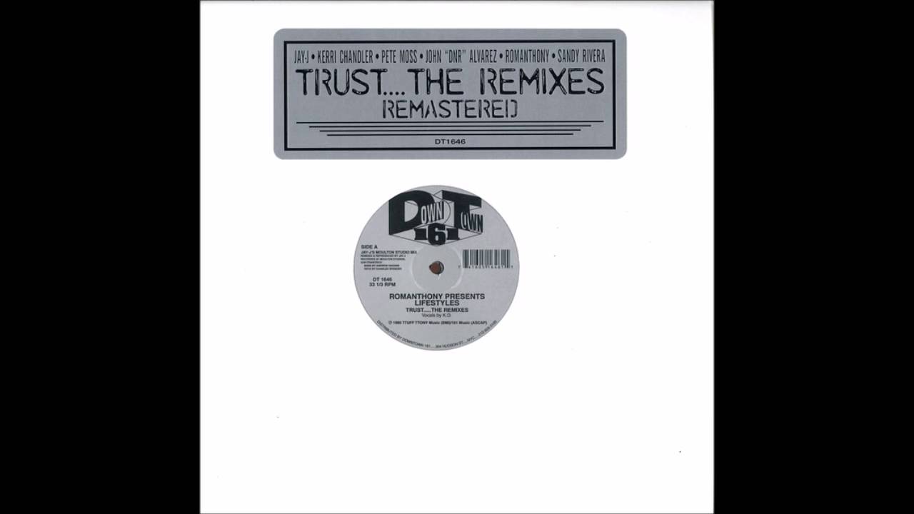 Romanthony - Trust (Original Mix Re-Mastered) [Trust... The Remixes]