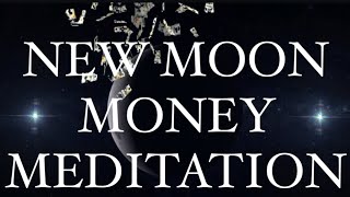 New Moon Money Meditation! Moon Spell For Money!