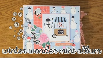 WINTER WONDER ☃️ Mini Album using Chipboard Frames! | madebycarlyrose