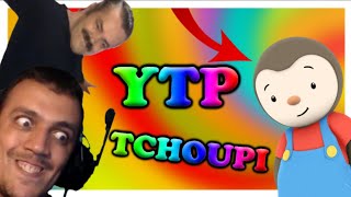 Ytp Fr Tchoupi Le Thug