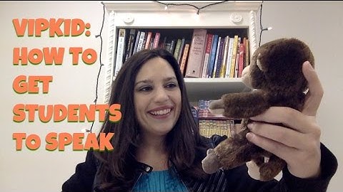 VIPKID Teacher Tips: Three Ways to Get Students to Speak