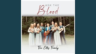 Video thumbnail of "The Ellis Family - If You Knew"