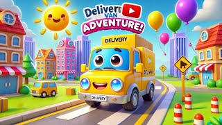 The Lost Delivery Van Adventure Fun Cartoon Story For Kids Youtube Kids Nursery Rhymes Video