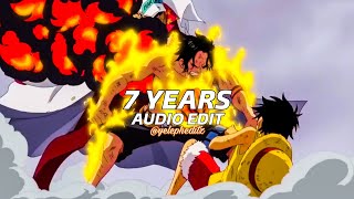 7 Years - Lukas Graham Edit Audiosped Up