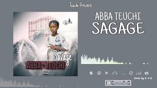 ABBA TEUCHI _ SAVAGE ( SON OFFICIEL 2024 )