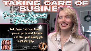 Bachmann Turner Overdrive-Taking Care Of Business!! My First Time Hearing!!