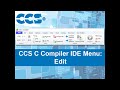 CCS C Compiler IDE Menu: Edit
