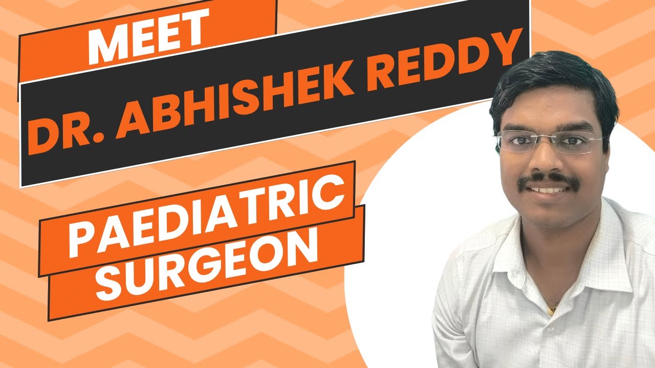 Meet Dr. Abhishek Reddy: Pediatric Surgeon from Hyderabad ...