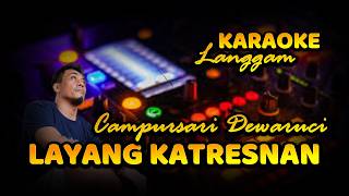 KARAOKE / LANGGAM LAYANG KATRESNAN / COVER / DEWA RUCI / JOWO DWIPO
