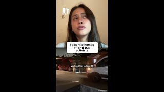 Feds raid homes of anti-ICE activists