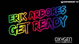 Erik Abores - Get Ready [Oxygen]