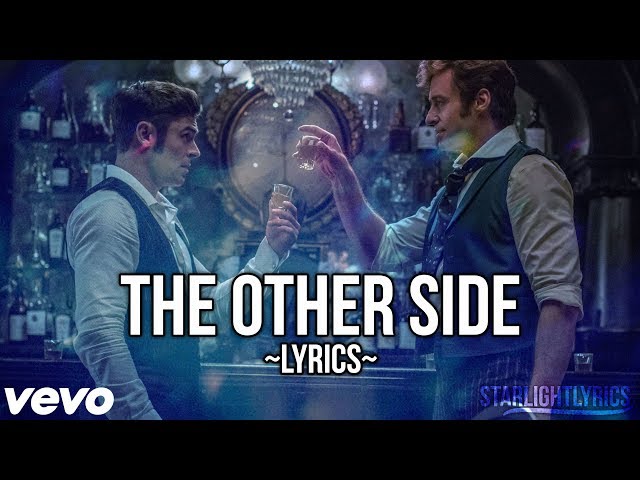 The Greatest Showman - The Other Side (Lyric Video) HD class=