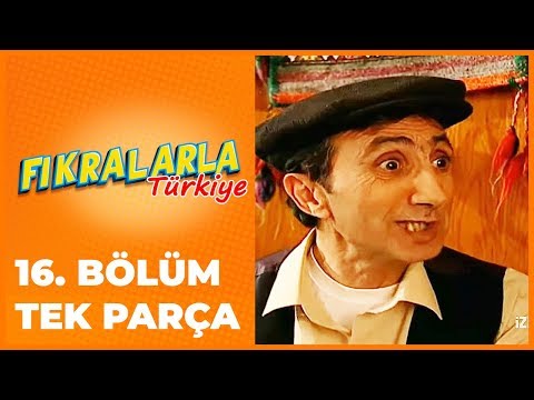 Fıkralarla Türkiye - 16. Bölüm