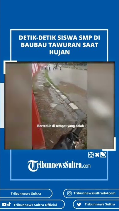 Detik-detik Pelajar SMP di Baubau Sulawesi Tenggara Tawuran saat Hujan