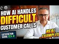 How AI Handles Difficult Customer Calls (Real Examples)
