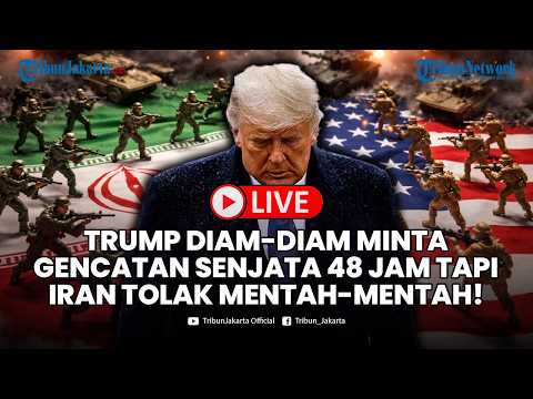 🔴LIVE: Trump Minta Gencatan Senjata 48 Jam tapi Ditolak Mentah-mentah! Iran Malah Bom 2 Jet AS