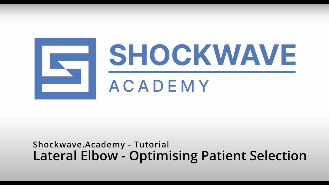 Lateral Elbow - Optimising Patient Selection For ESWT Tutorial