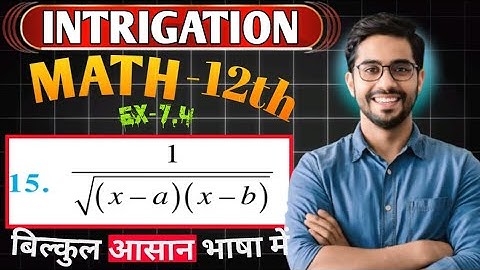 Class 12 Ex 7.4 Q15 Math Chapter7 Class12  Math Integration Ex 7.4 Q15 Class 12 Math | Ex7.4 Ka Q15 