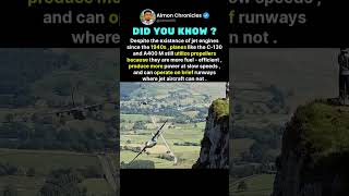 Despite the existence of jet engines since the 1940s, planes like the C-130 and ...