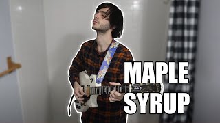 Maple Syrup (Backseat Lovers cover)